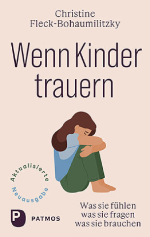 Könyv Wenn Kinder trauern Christine Fleck-Bohaumilithky