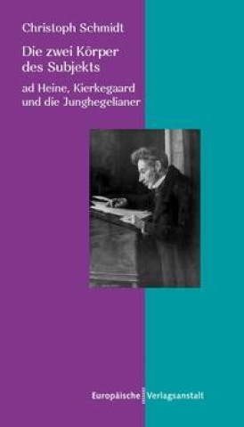 Buch Die zwei Körper des Subjekts Christoph Schmidt