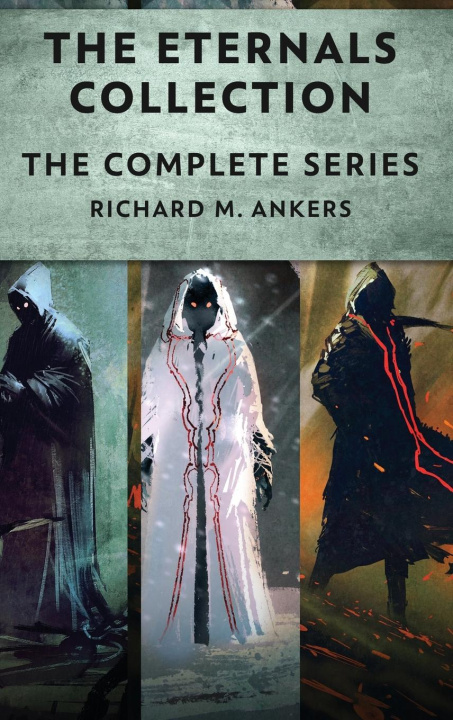 Buch The Eternals Collection Richard M. Ankers