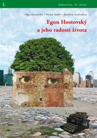 Buch Egon Hostovský a jeho radosti života Olga Hostovská