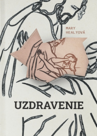 Книга Uzdravenie Mary Healyová