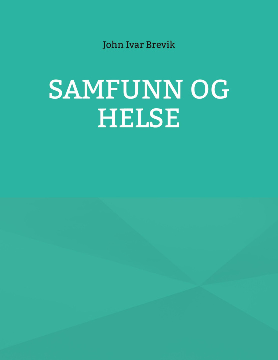 Kniha Samfunn og helse 