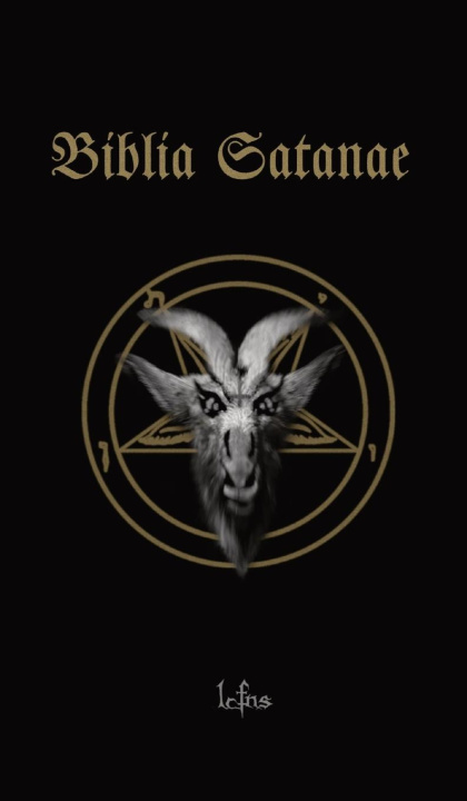 Carte Biblia Satanae 