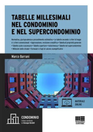 Knjiga Tabelle millesimali nel condominio e nel supercondominio Marco Barrani