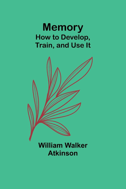 Knjiga Memory William Walker Atkinson