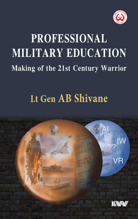 Knjiga Professional Military Education Making of the 21st Century Warrior 