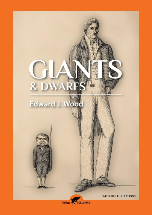 Knjiga Giants and Dwarfs Edward J. Wood