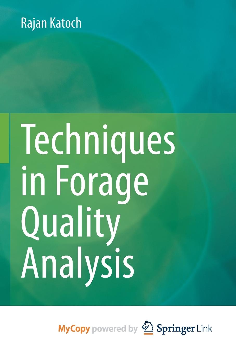 Knjiga Techniques in Forage Quality Analysis Katoch Rajan Katoch