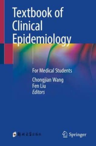 Knjiga Textbook of Clinical Epidemiology Chongjian Wang