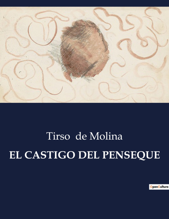 Kniha EL CASTIGO DEL PENSEQUE DE MOLINA TIRSO