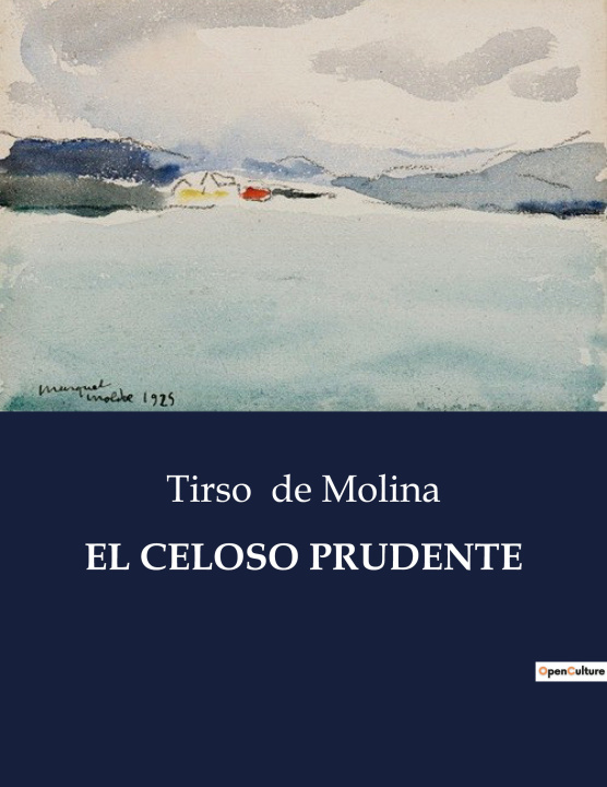 Kniha EL CELOSO PRUDENTE DE MOLINA TIRSO