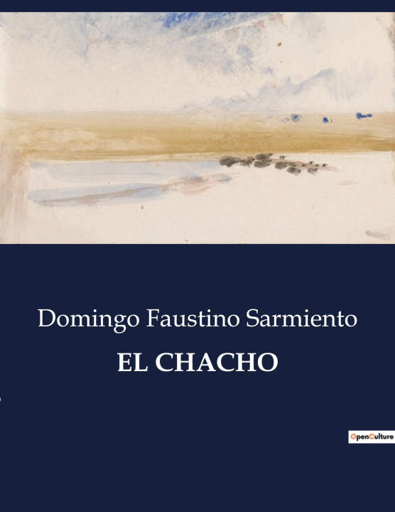 Knjiga EL CHACHO SARMIENTO DOMINGO FAUSTINO