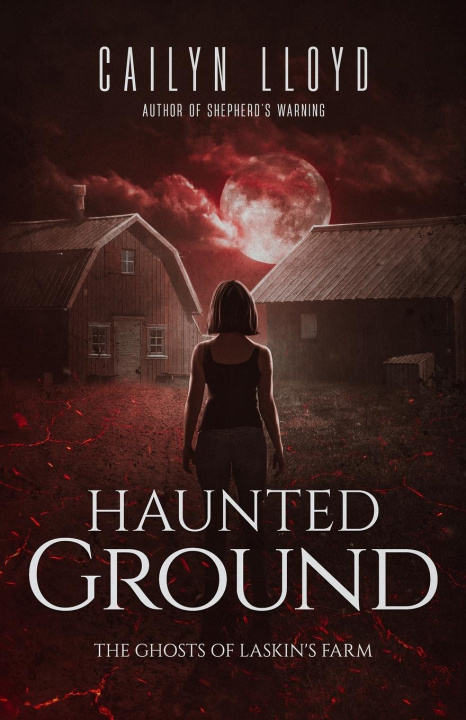 Книга Haunted Ground Cailyn Lloyd