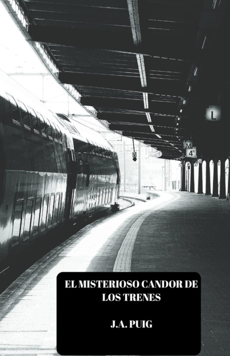 Kniha El misterioso candor de los trenes 