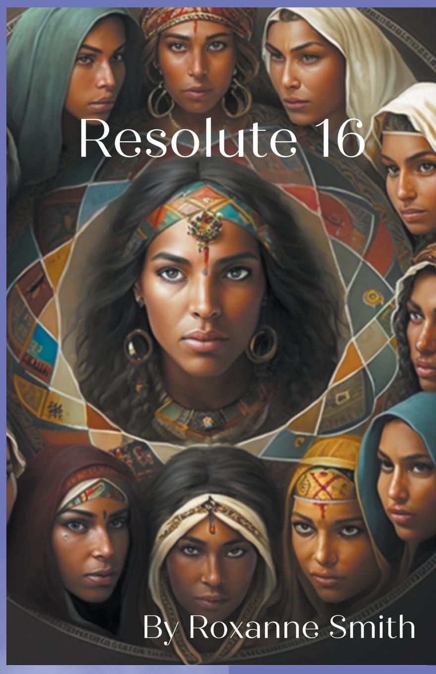Book Resolute 16 Roxanne Smith