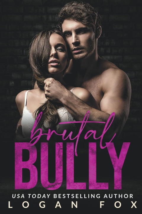 Book Brutal Bully Logan Fox