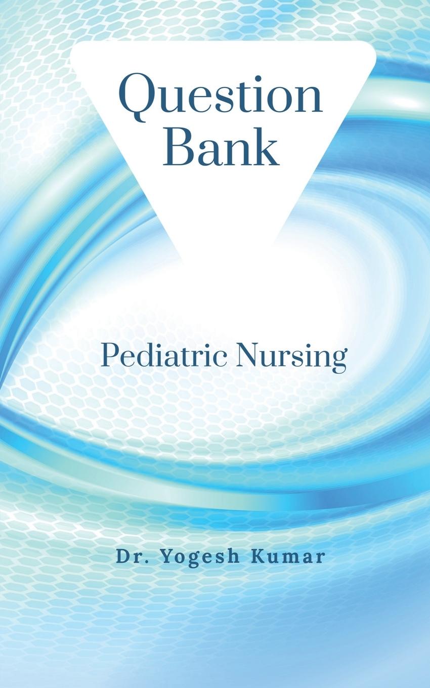 Knjiga Pediatric Nursing Dr. Yogesh