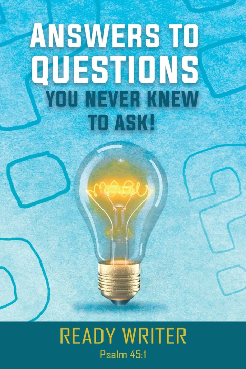 Carte Answers to Questions You Never Knew to Ask 