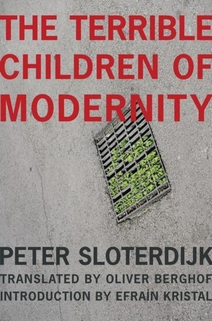 Könyv Terrible Children of Modernity 