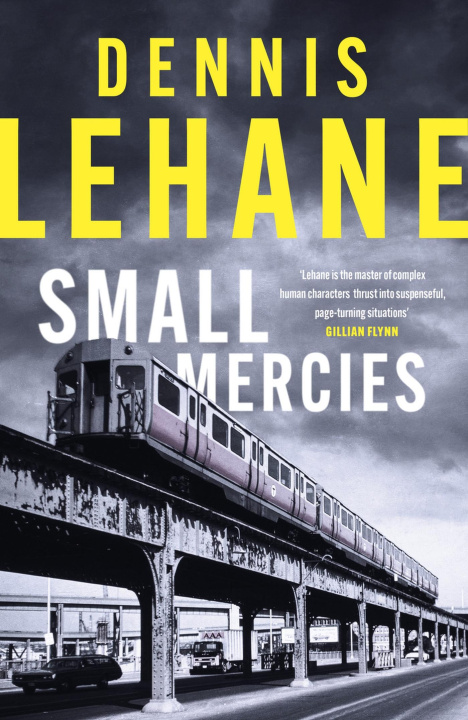 Book Small Mercies Dennis Lehane