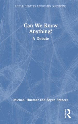 Buch Can We Know Anything? Bryan Frances