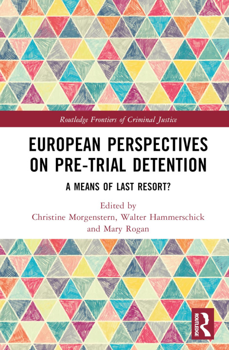Książka European Perspectives on Pre-Trial Detention Christine Morgenstern