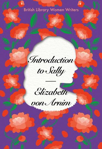 Kniha Introduction to Sally Elizabeth von Arnim