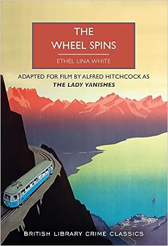 Kniha Wheel Spins Ethel Lina White