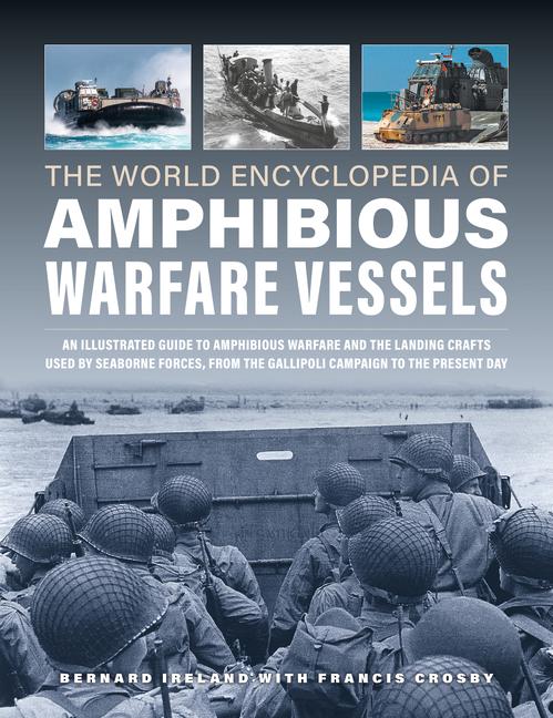 Book Amphibious Warfare Vessels, World Encyclopedia of Bernard Ireland