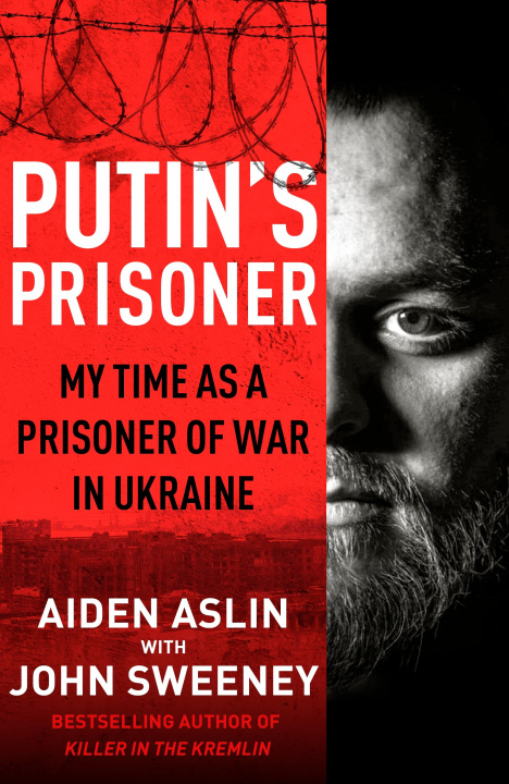 Kniha Putin's Prisoner Aiden Aslin