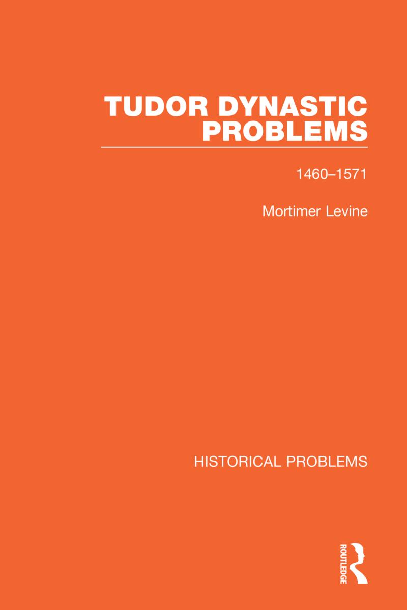 Knjiga Tudor Dynastic Problems Mortimer Levine