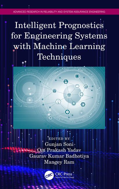 Knjiga Intelligent Prognostics for Engineering Systems with Machine Learning Techniques Gunjan Soni