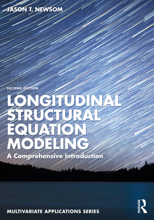 Knjiga Longitudinal Structural Equation Modeling Jason T. Newsom