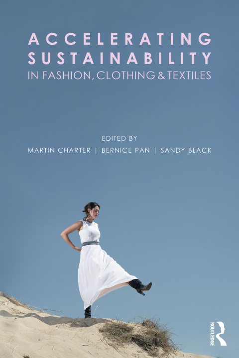 Książka Accelerating Sustainability in Fashion, Clothing and Textiles 