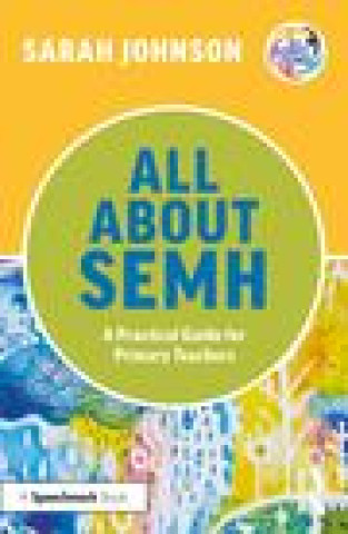 Book All About SEMH Sarah Johnson