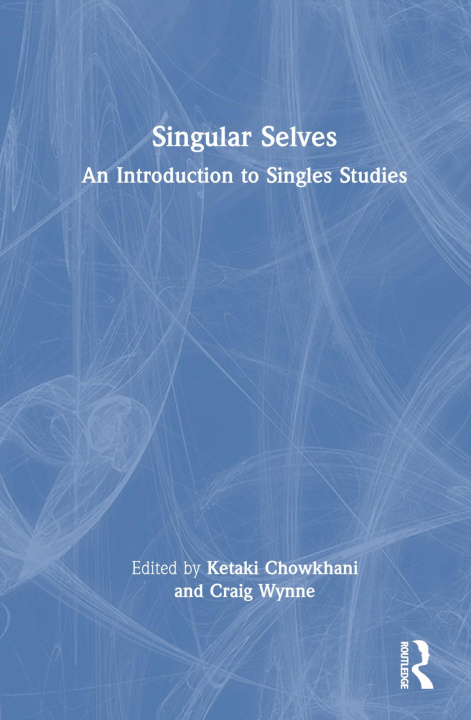 Knjiga Singular Selves Ketaki Chowkhani
