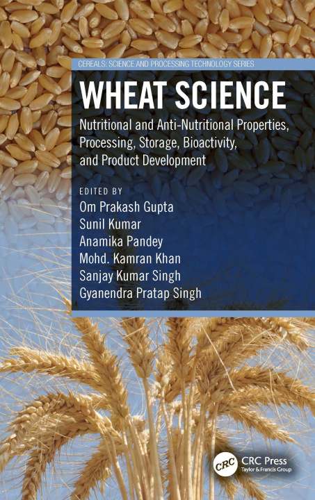 Knjiga Wheat Science Anamika Pandey
