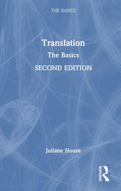 Carte Translation: The Basics Juliane House