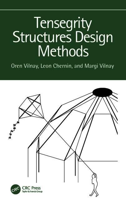 Книга Tensegrity Structures Design Methods Vilnay