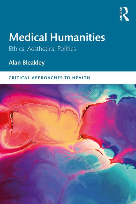 Livro Medical Humanities Alan Bleakley
