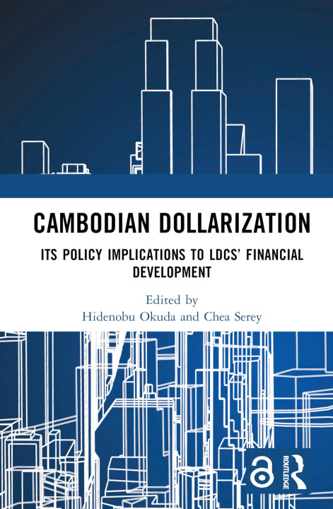 Книга Cambodian Dollarization Hidenobu Okuda