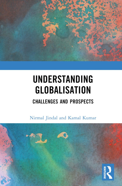 Knjiga Understanding Globalisation Kumar