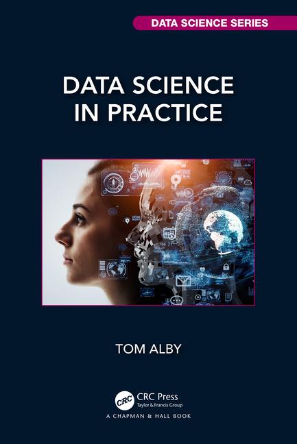 Knjiga Data Science in Practice Tom Alby