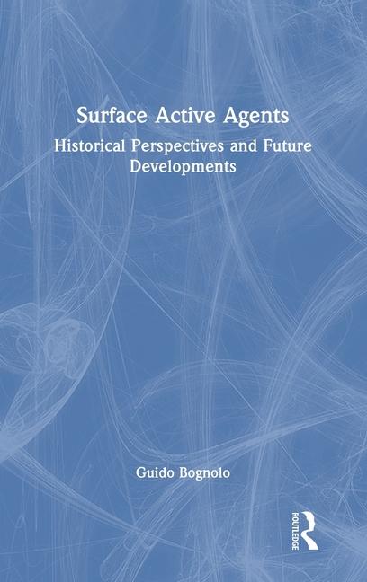 Knjiga Surface Active Agents Guido Bognolo