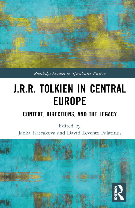 Kniha J.R.R. Tolkien in Central Europe 