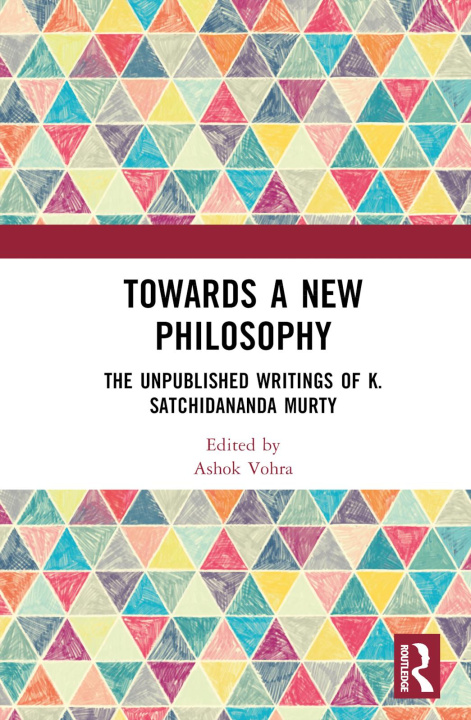Książka Towards a New Philosophy Ashok Vohra