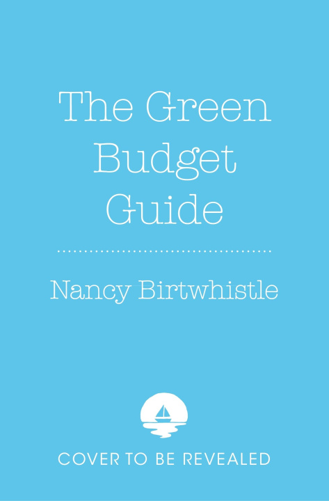Knjiga Green Budget Guide Nancy Birtwhistle