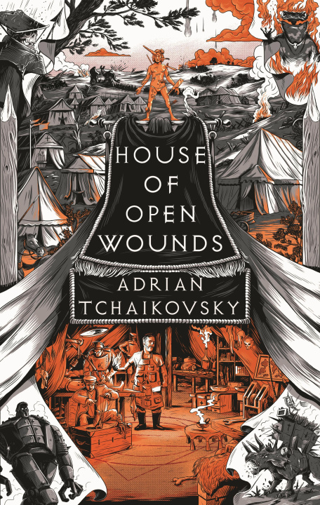 Kniha House of Open Wounds Tchaikovsky Adrian Tchaikovsky