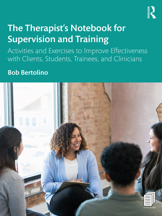 Kniha Therapist's Notebook for Supervision and Training Bertolino