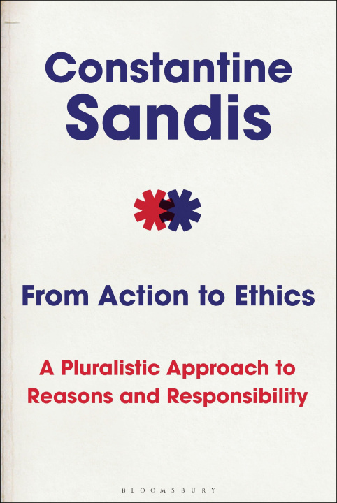Knjiga From Action to Ethics Sandis Constantine Sandis